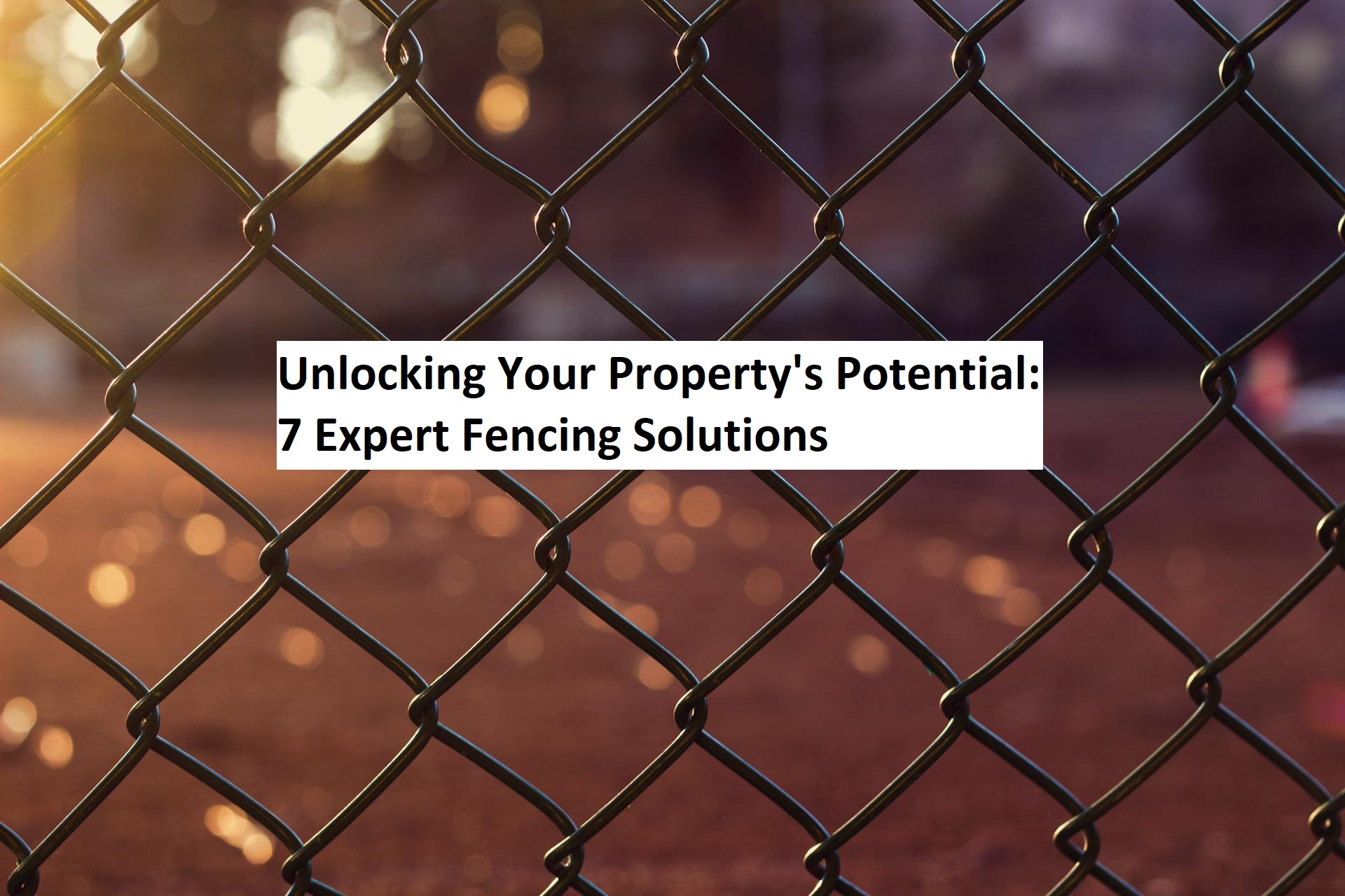 Expert Fencing Solutions