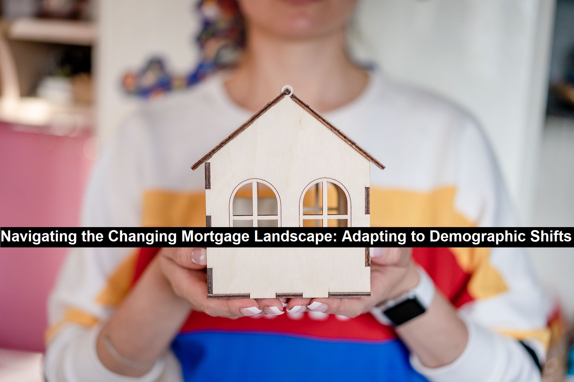 Mortgage Landscape