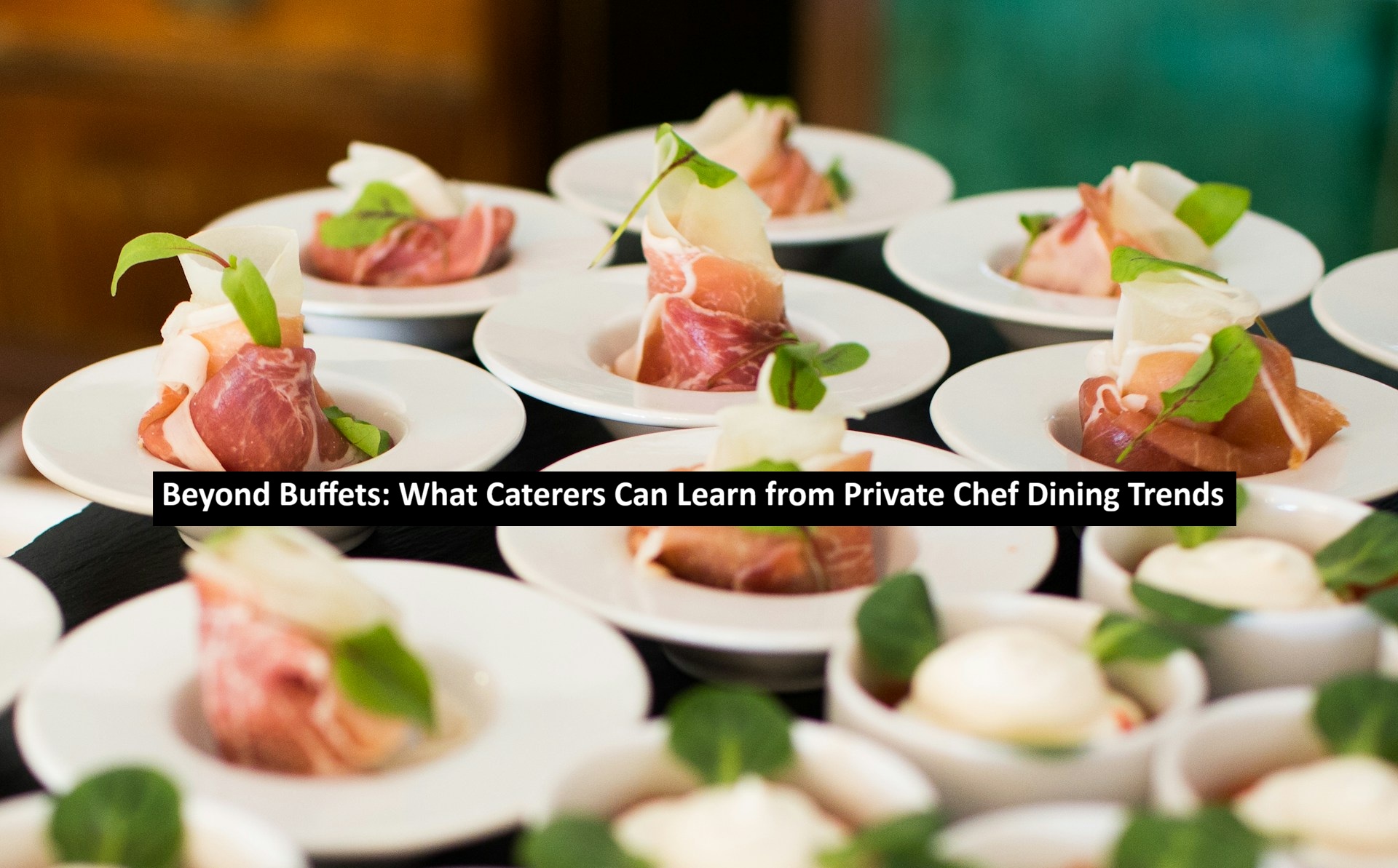 Private Chef Dining Trends